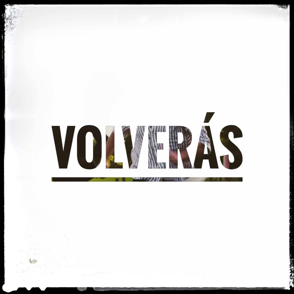 Volverás