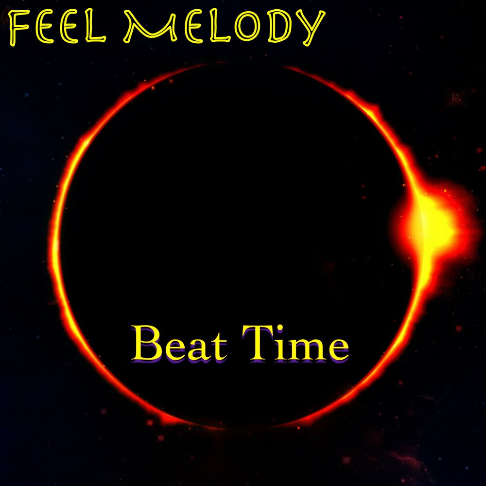 Beat времена. Melody feel.