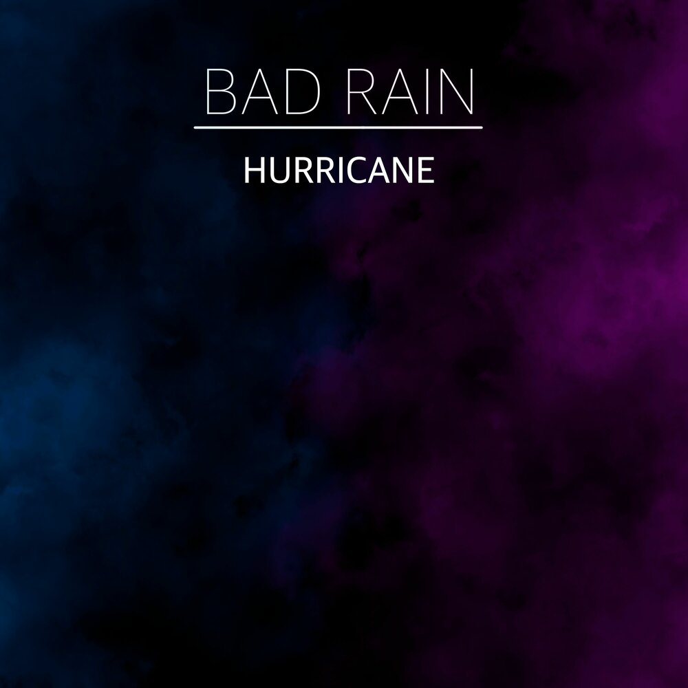 Bad rain