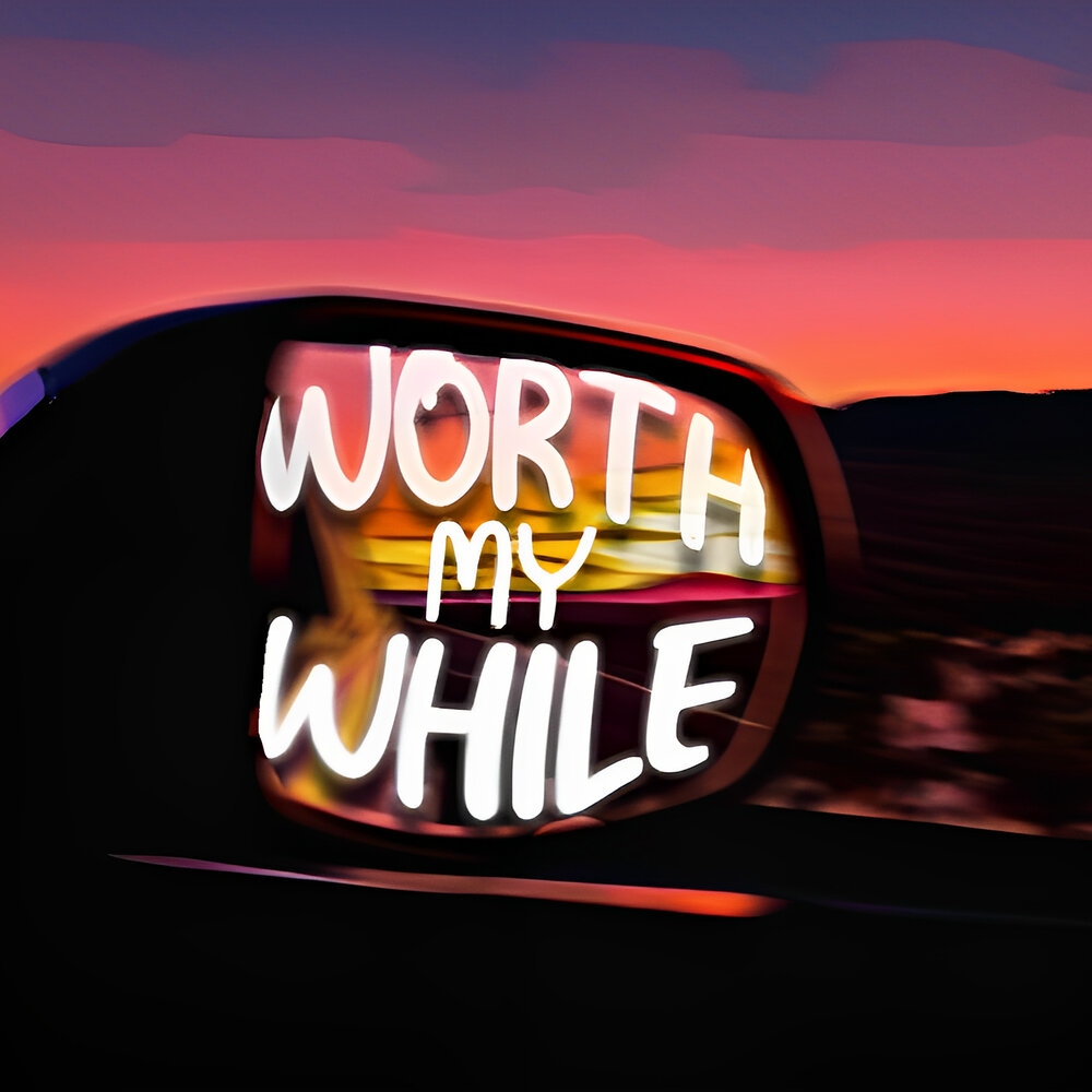 On my worth. On my worth