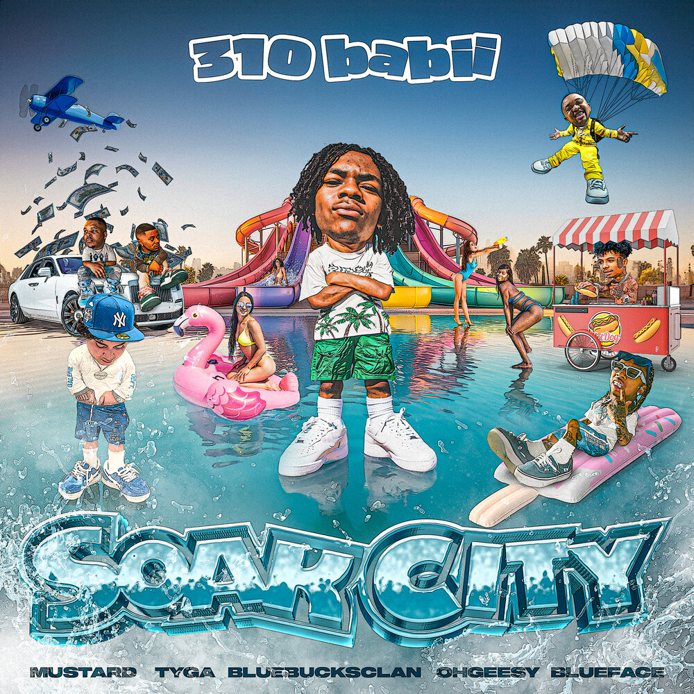 Soak city 310babii. 310babii Soak City do it. Ohgeesy. Soak City.