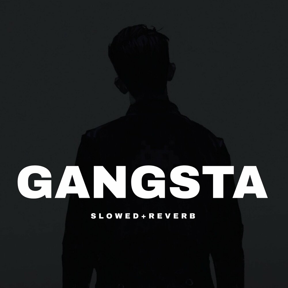 Песня gangsta gangsta slow