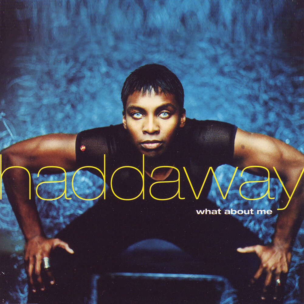 Haddaway what about me mp3. Haddaway. Haddaway обложки альбомов. Haddaway молодой. Haddaway 2023.