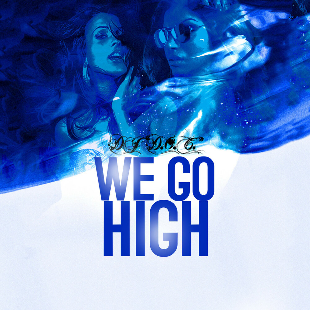 Be high dj. Jay Wheeler. Vikki Leigh. We go