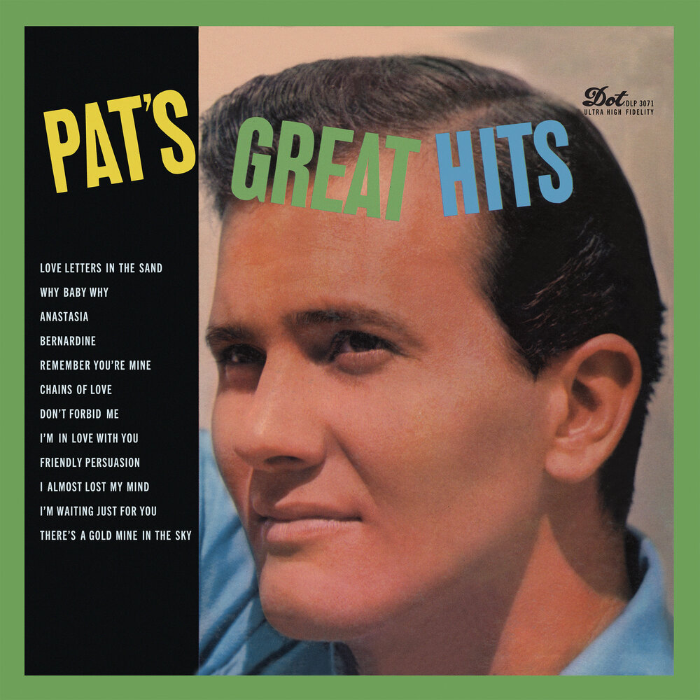 Pat time is. Pat boone дискография. пэт бун. пэт бун альбомы. remember you&#039;re mine ноты pat boone.