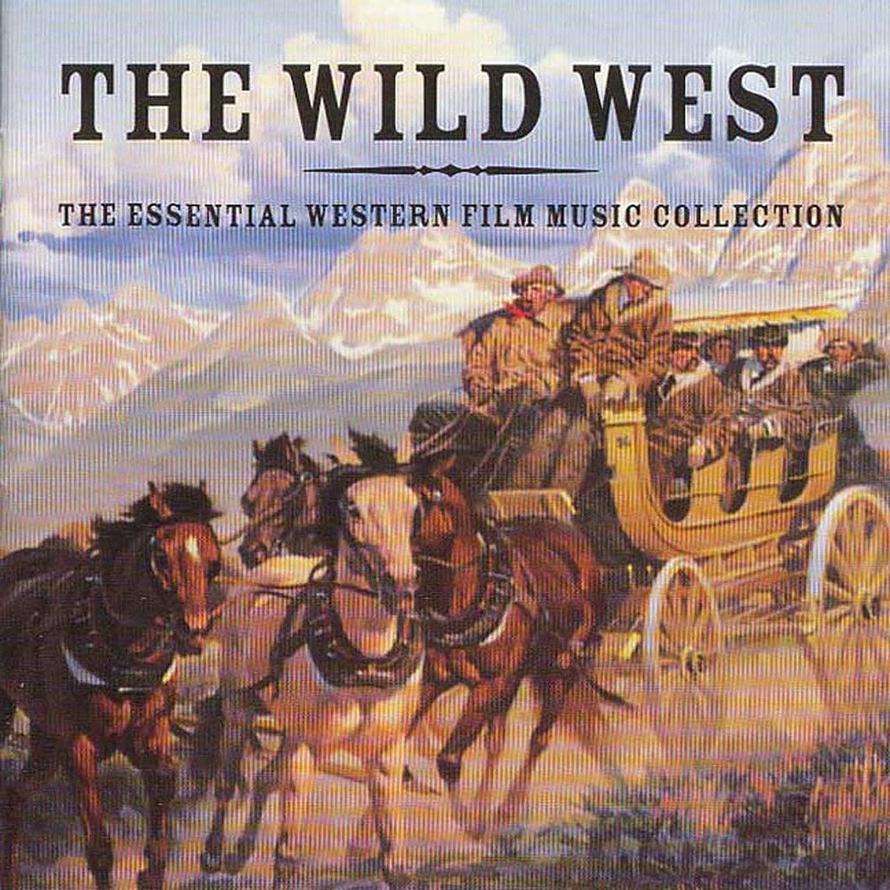 Wild West музыка. Саундтреки вестерн. Wild West. The best from the West.