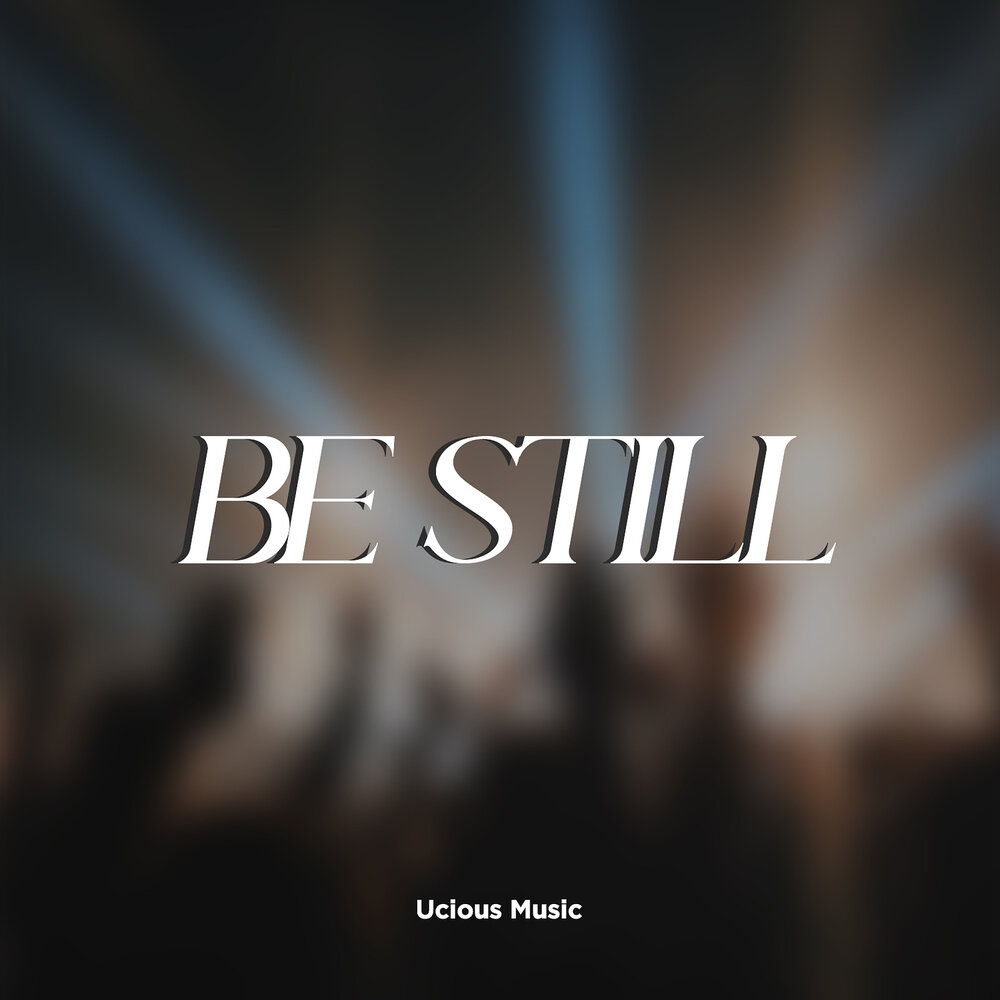 Be still слушать. Be still слушать. Be still слушать. Andy_blueman-sea_tides ep. Still - hillsong.