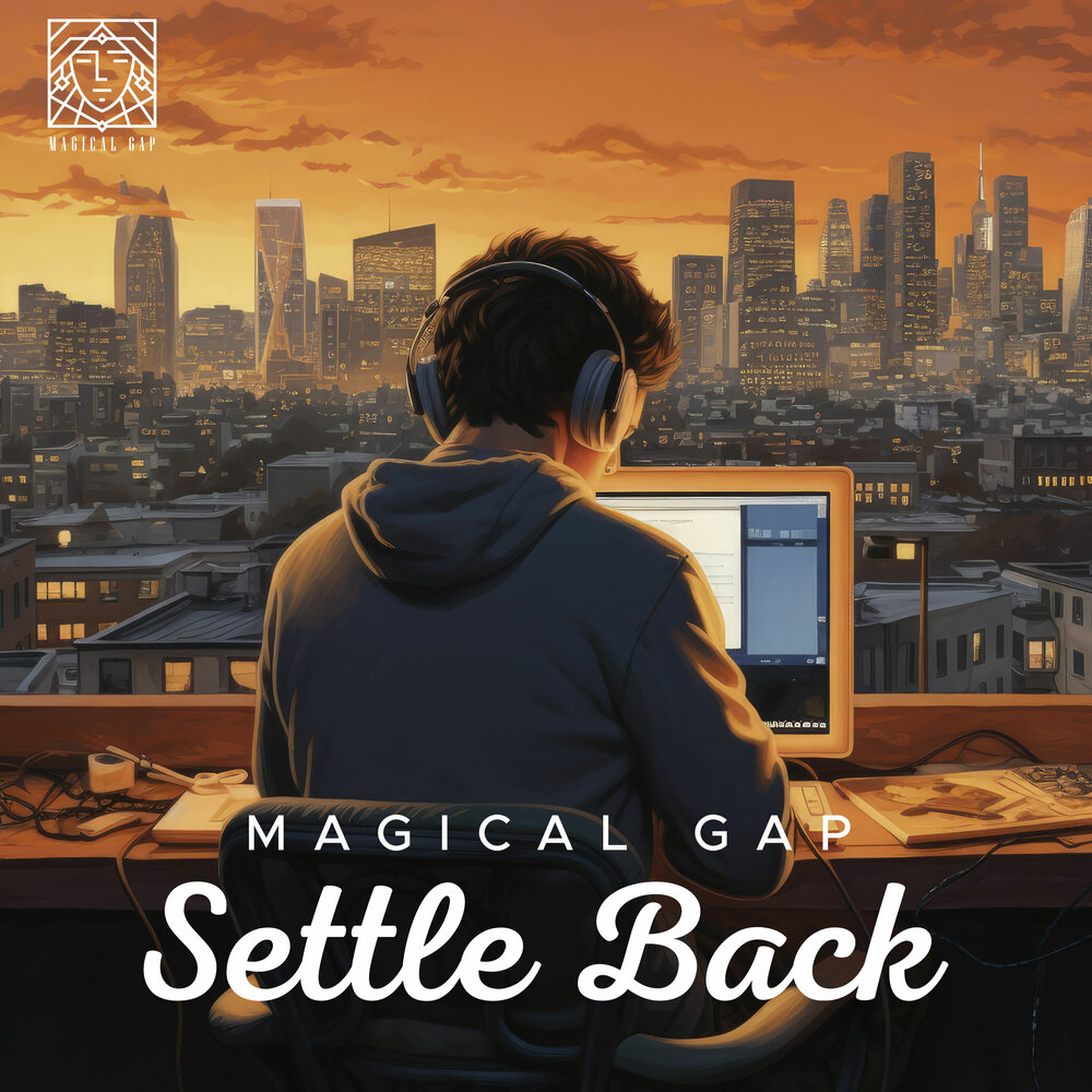 Settle back. Settle back