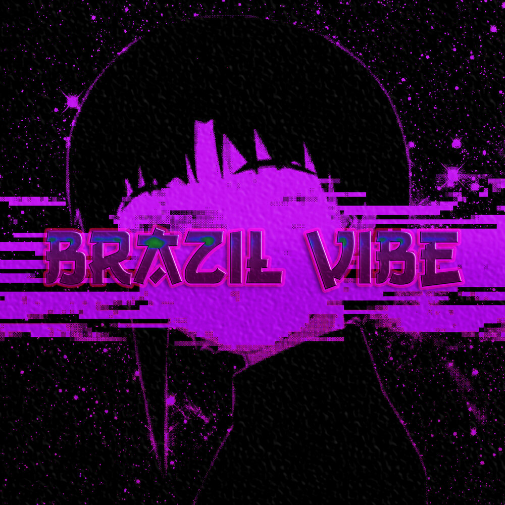 Vibe speed up. Бразилия Вайб. Brazilian Vibe.