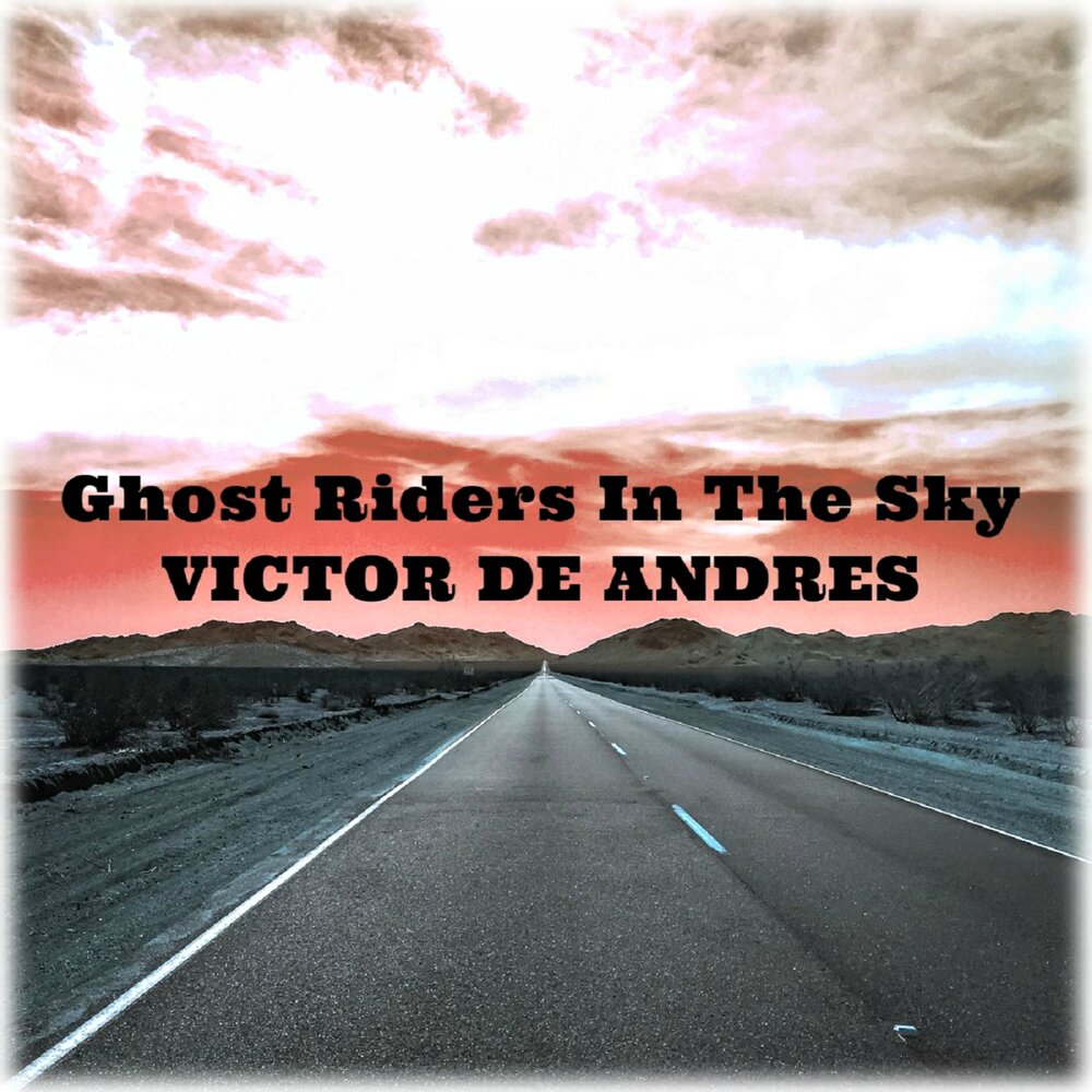 Neil levang ghost riders in the sky. Ghost riders in the sky. sky victor.