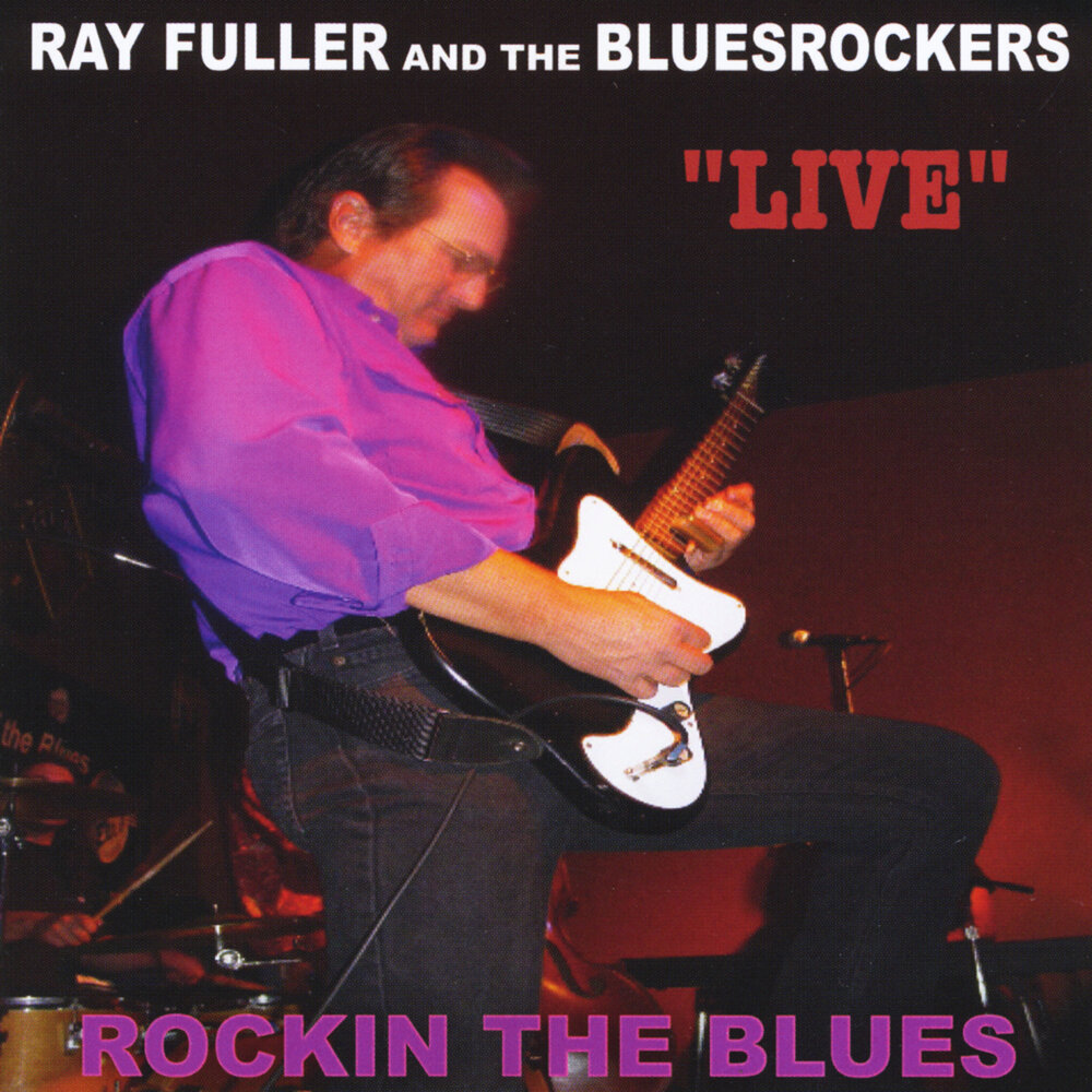 Ray fuller. Ray fuller. Ray fuller. Ray fuller and the bluesrockers pearlene  1997. Blues rock.