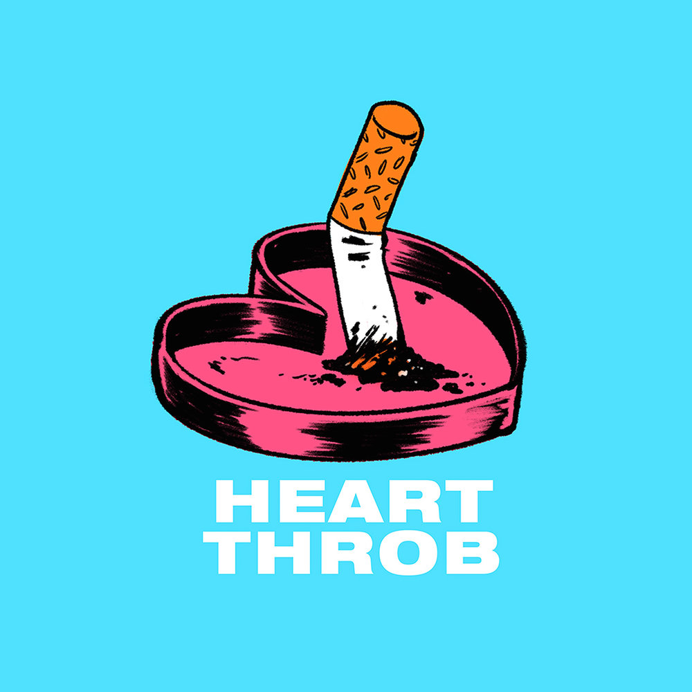 Take a shit. Heartthrob.