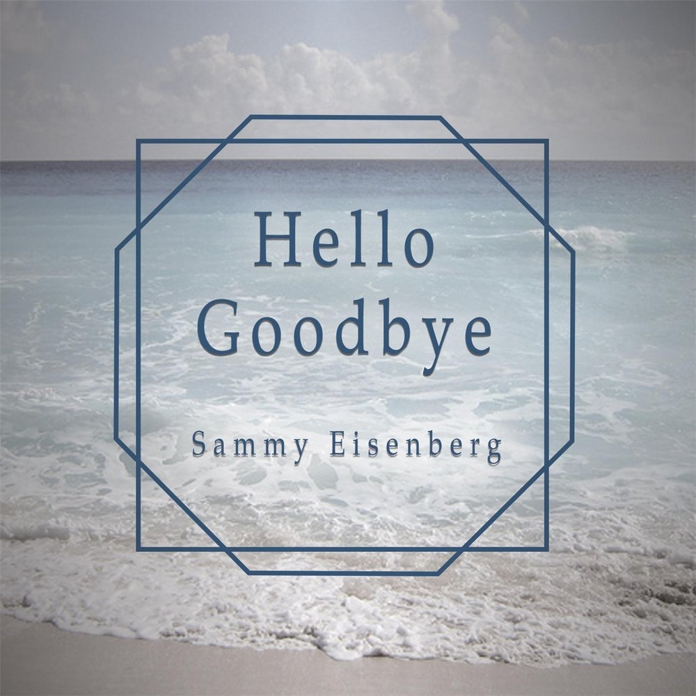 Goodbye song. Хелло гудбай. Hello, Goodbye. Хелло гудбай песня. Обои на телефон hello Goodbye.