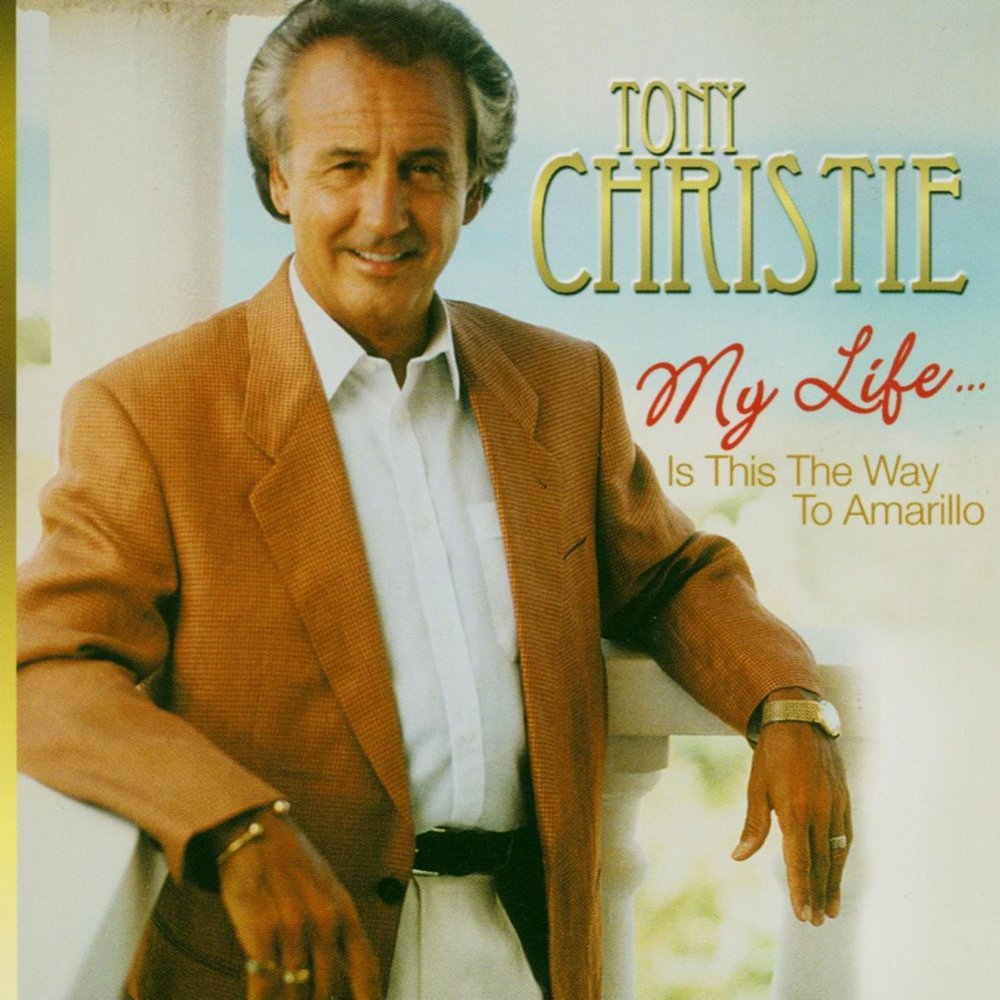 Tony christie. Tony Christie – Amarillo. Ховард Гринфилд. Тони Саншайн.