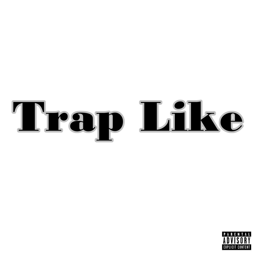 Likes trap