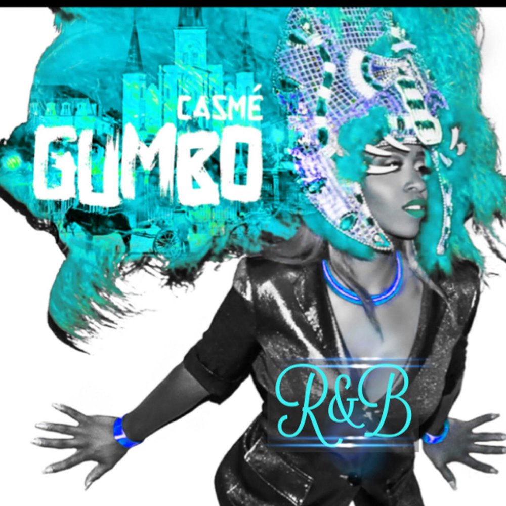  Casme' - Gumbo R&B M1000x1000