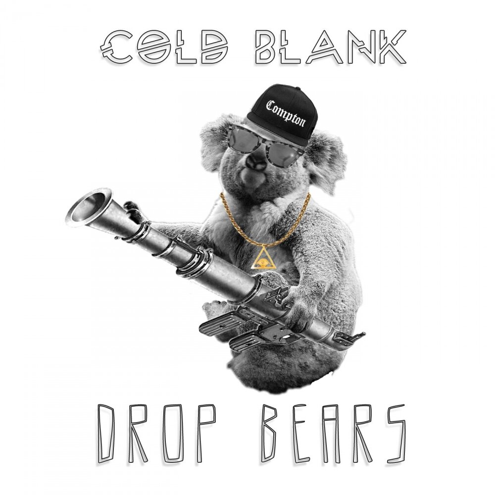 Drop bear. Born Cold.