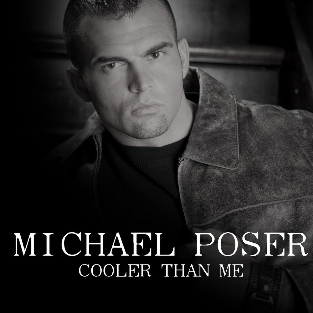 Музыкальный исполнитель Michael. Чарльз Майкл позер. Cooler than me обложка. Cooler than me картинка альбома.