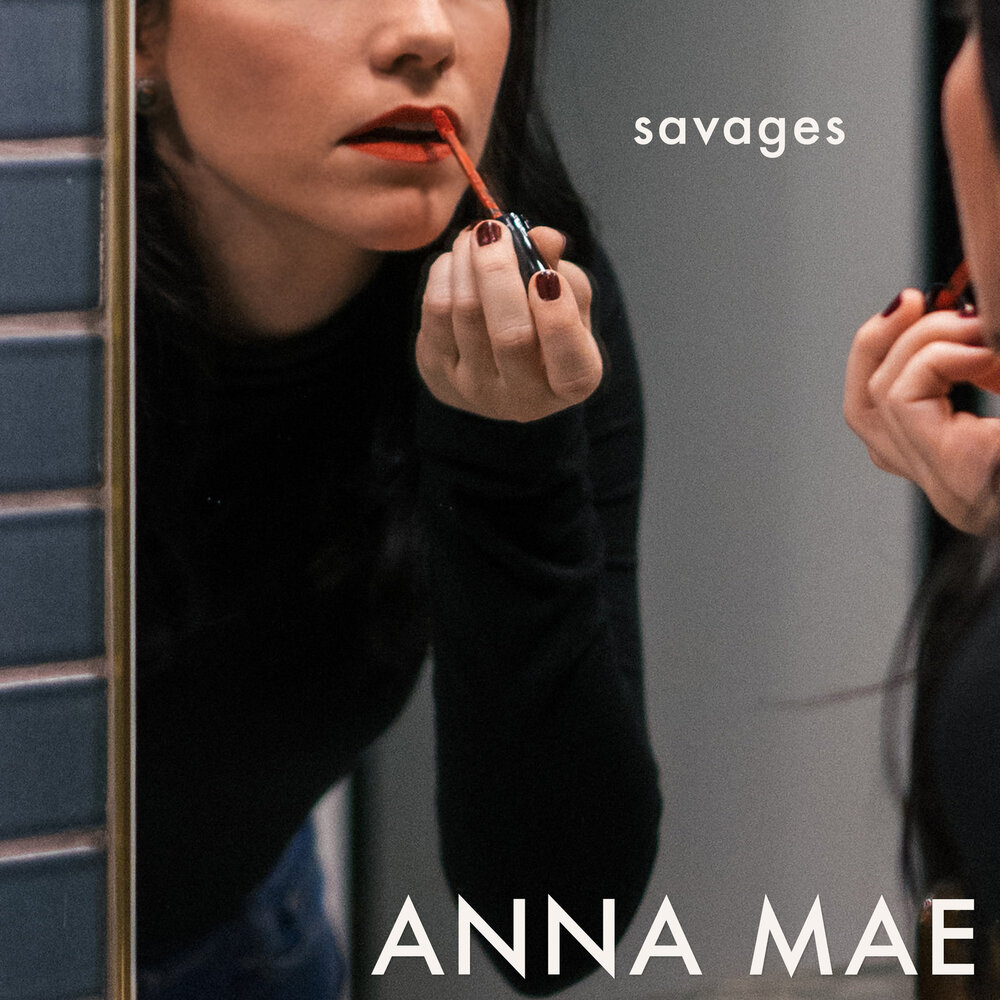 I wrote a song mae. Savages. Ana Savage. Anna Mae. Anna Mae pretty Panther.