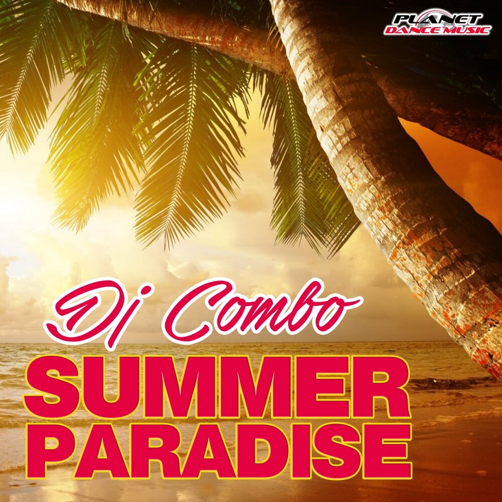 Radio paradise слушать. Summertime Paradise. Summer Paradise Music. Summer Paradise Lyrics.