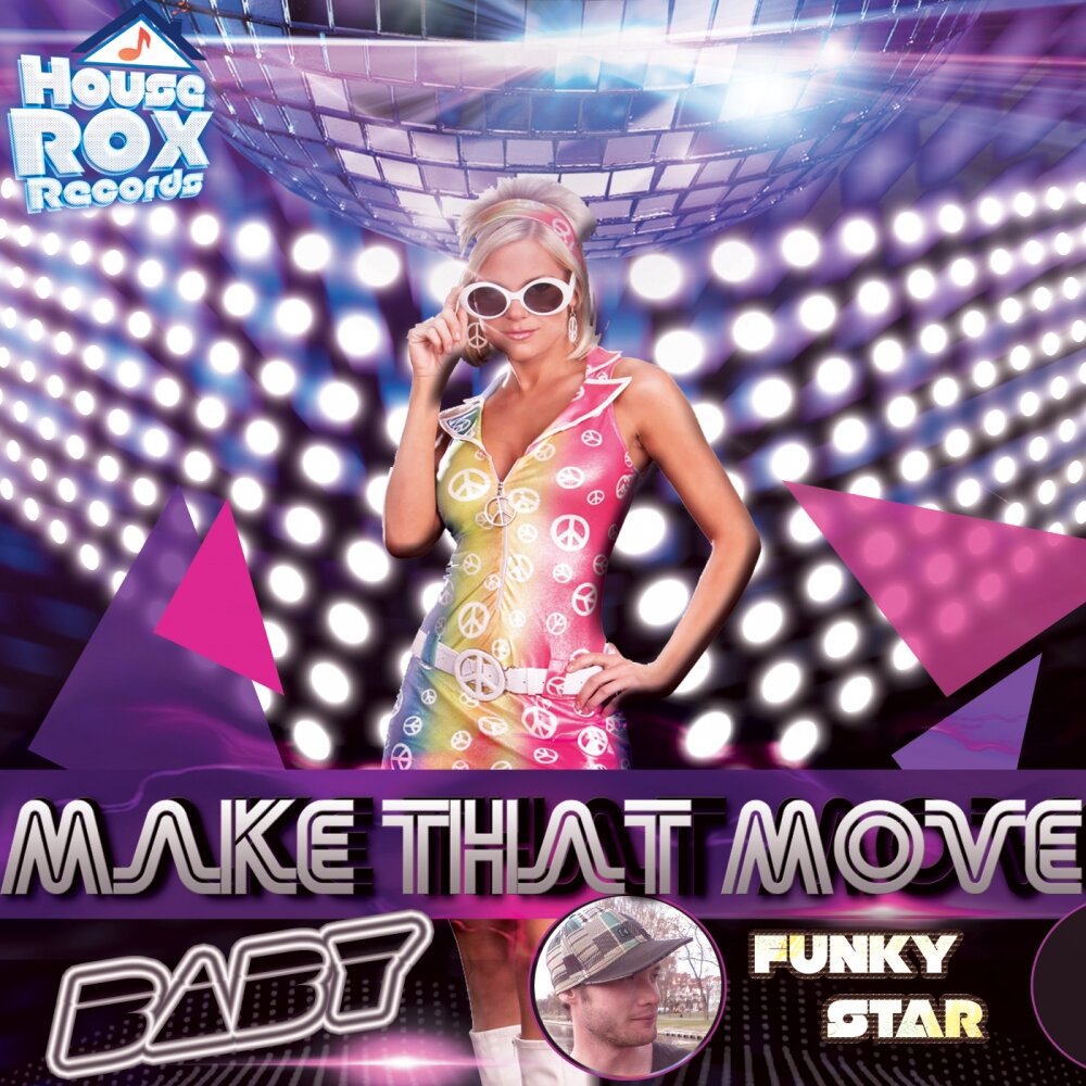 Stars that move. Звезды фанка. funk all stars. move baby move.
