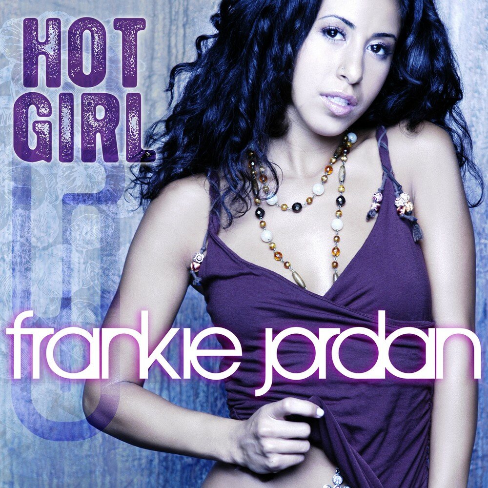 Hot records. Frankie girl. Frankie Jordan Amy. Hot Music.