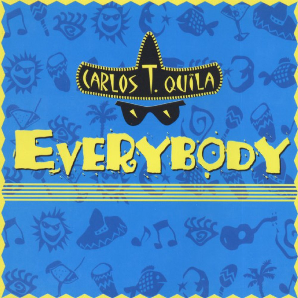 Everybody radio. Carlos t. Quila Everybody.