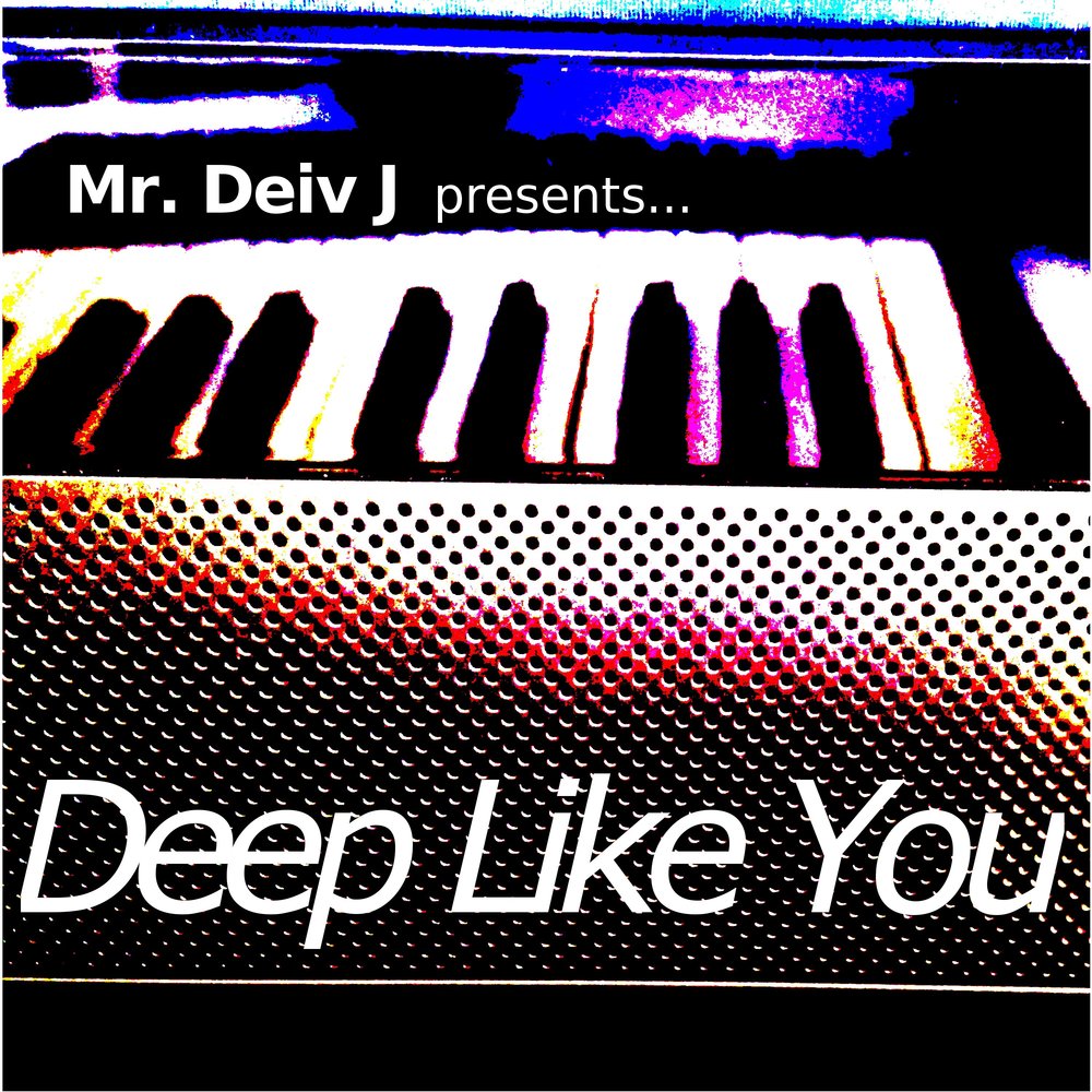 I like deep. Deep like. Mr Deep Voice. Deiv Boom 1000 Index.