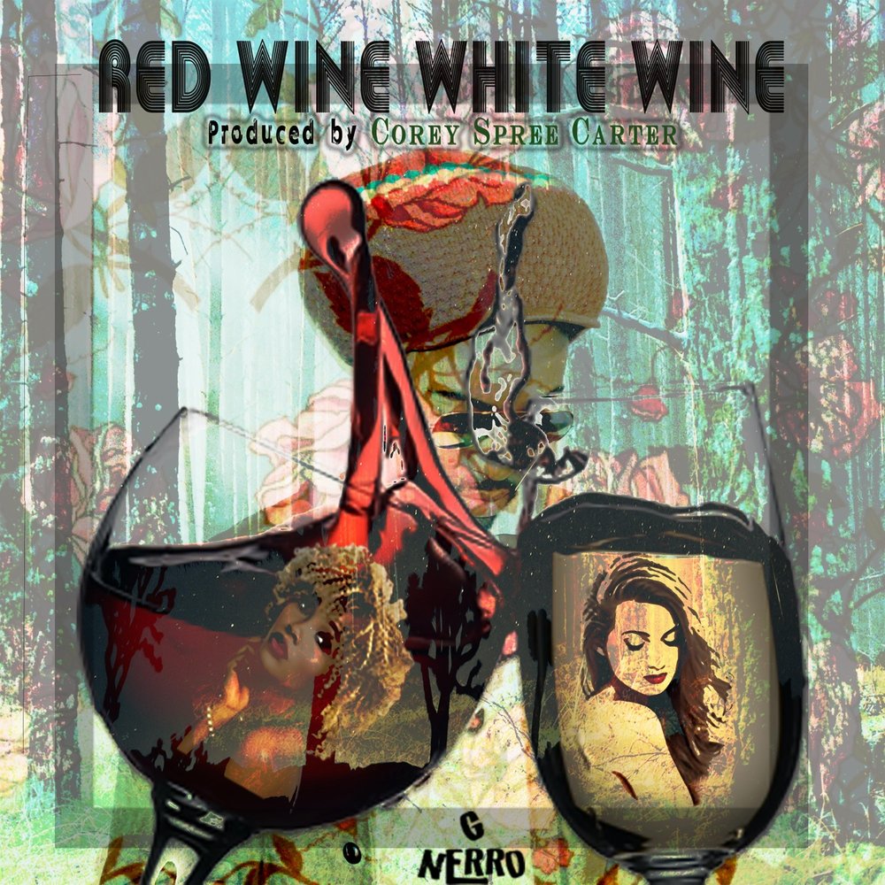 Красной вина песня. Red Wine песня. Обложка красное вино для трека. Песня белое вино. Nerro.