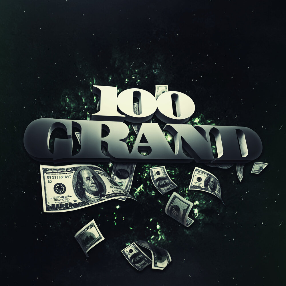 100 grand