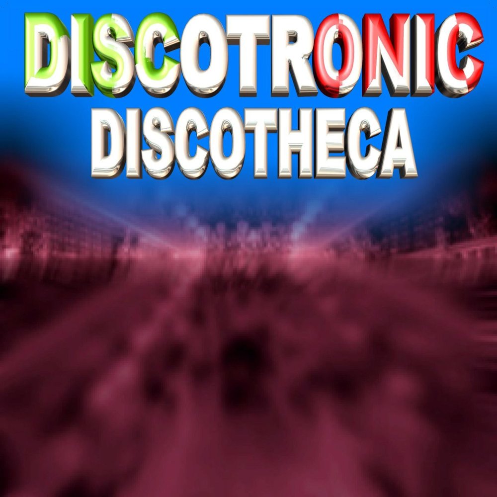 Disco Bombastica - Discotronic. 
