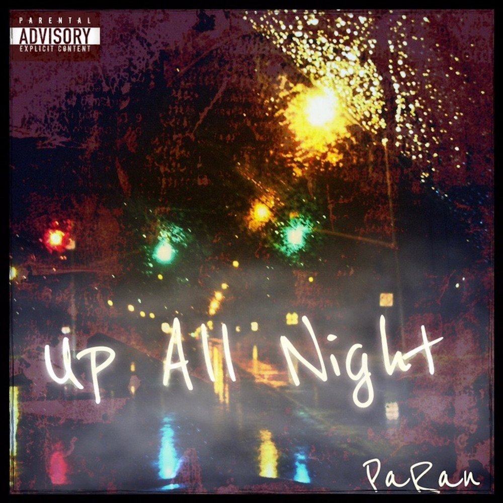 Up all night. Обложка песни up all Night. Up all Night Lyrics. Up all Night ссылка на альбом.