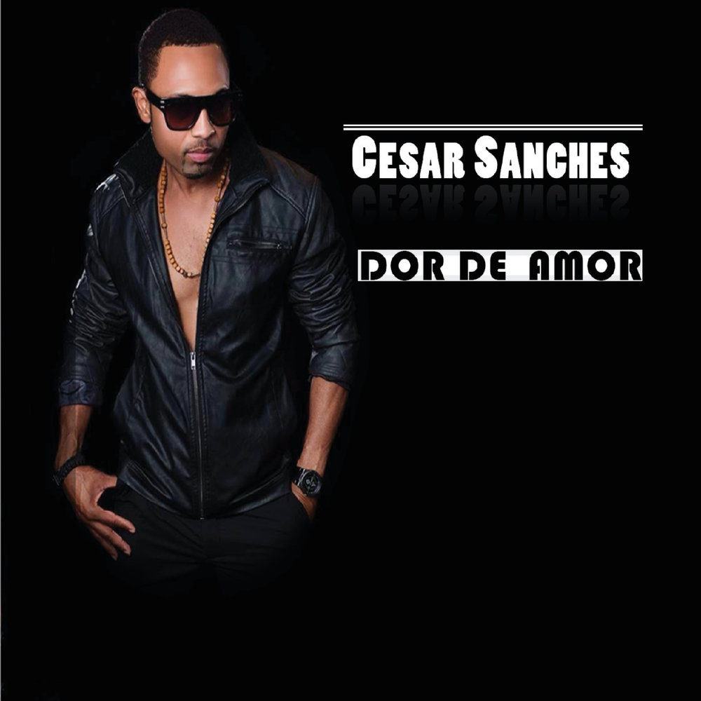 Cesar Sanches - Dor de Amor  M1000x1000