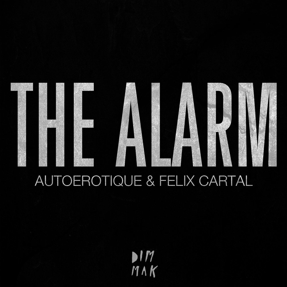 Alarm слова. Autoerotique. Группа the Alarm. Cartal. Dim Mak records 2013.