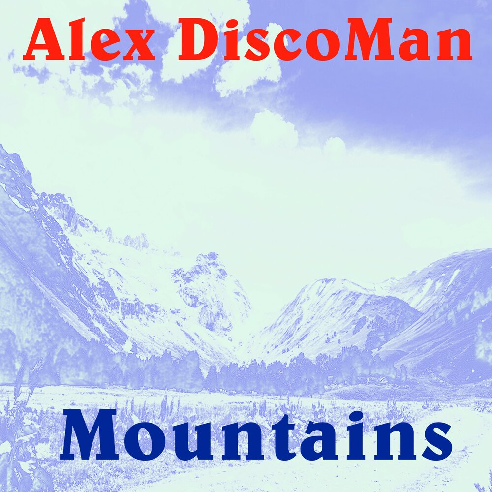 High mountains текст. Alex DISCOMAN. DISCOMAN. Mountains text.