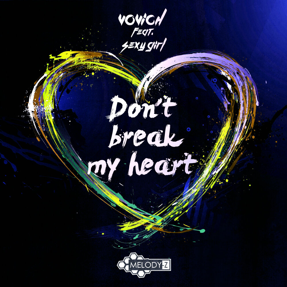 Don t heart me песня. Orlando Breaking my Heart. Break my Heart. Don't Break my Heart. Don't Break my Heart Extended Mix Lost Synths.