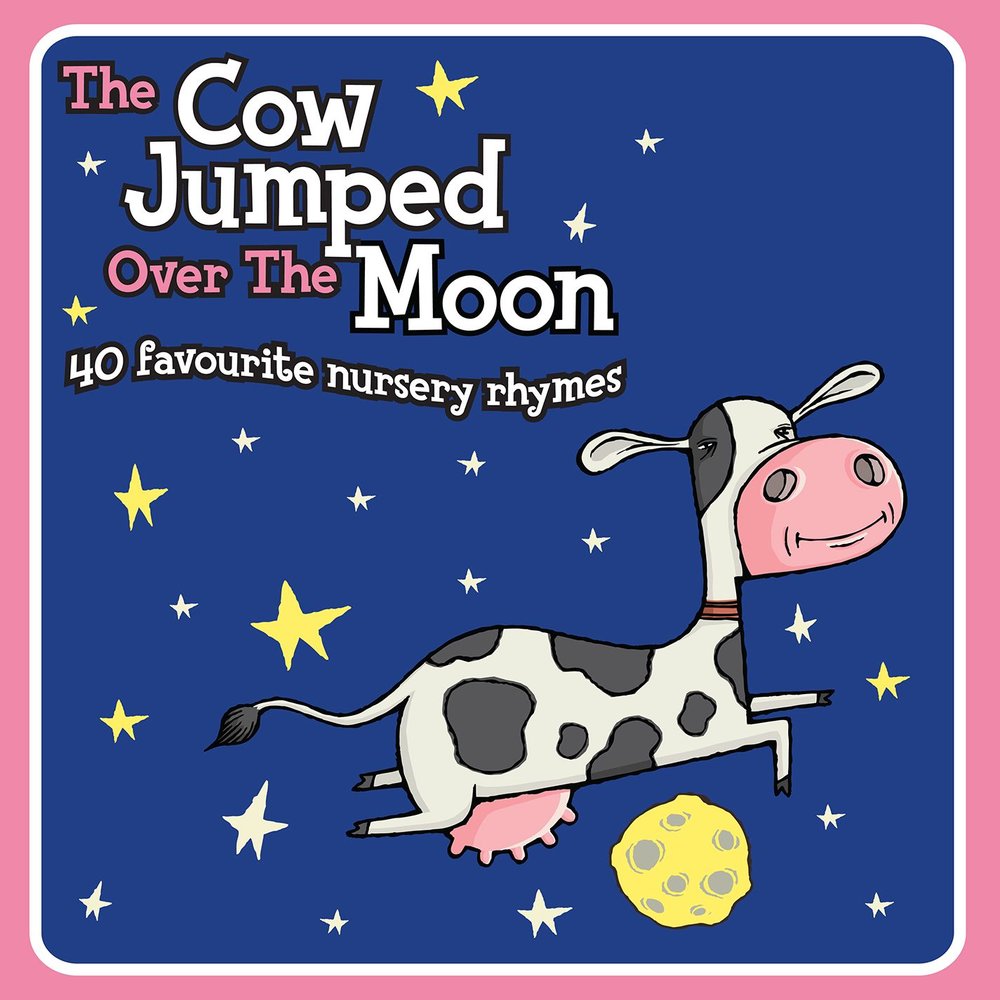 Альбом The Cow Jumped Over the Moon (40 Favourite Nursery Rhymes)