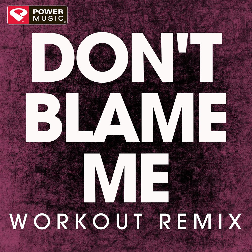 Песня don t blame. Don't blame me. Don’t blame me Spotify. Don’t blame me Jazz. Обложка песни don't blame me.