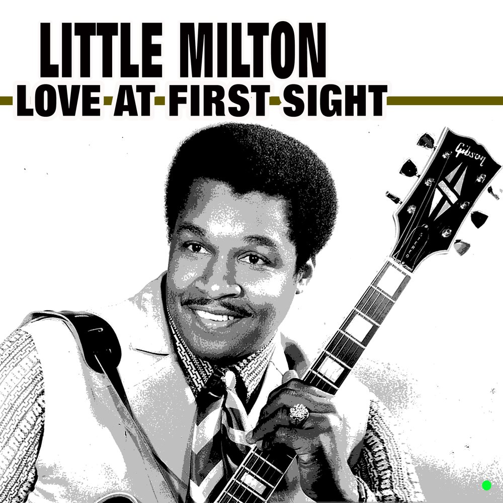 Литтл Милтон. Little Milton 2020 - i'm a Lonely man. Blues after hours 2000 картинки. Blues one Love.