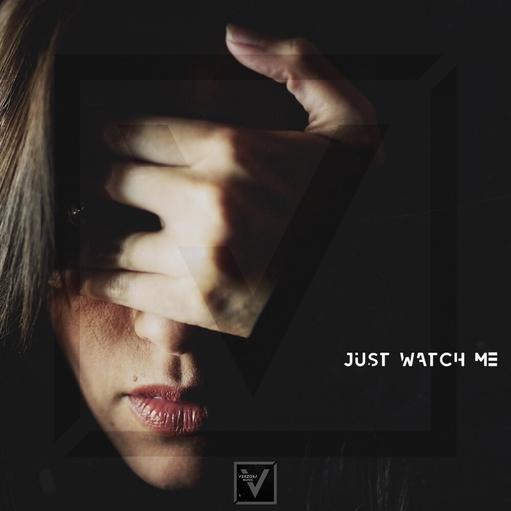 I just watched. Watch me исполнитель. Just watch me.