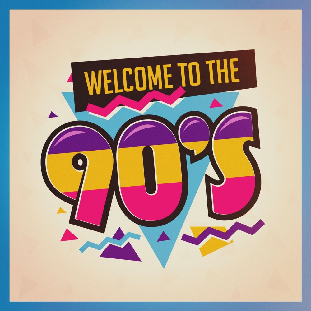 Графика 90 х годов 90s Forever альбом Welcome to the 90S слушать онлайн бесплатно на Яндекс Музыке 