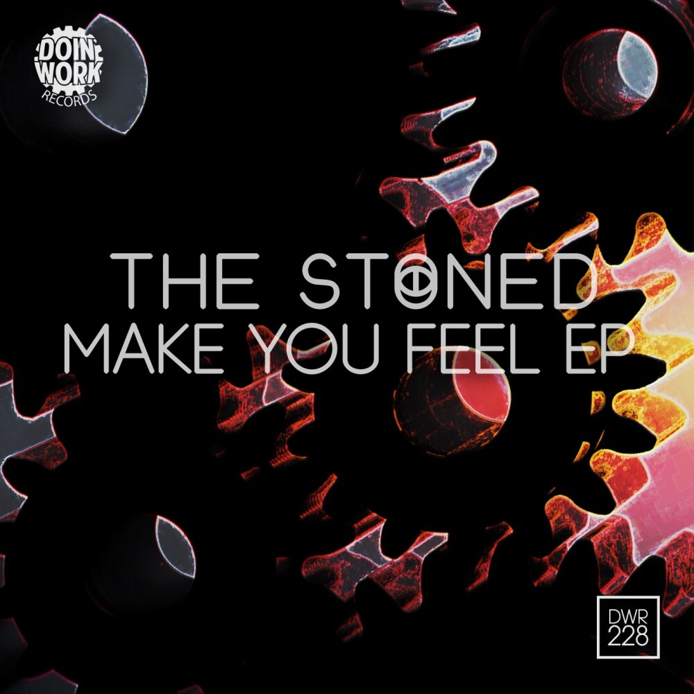 Making stoned. I feel (Ep).