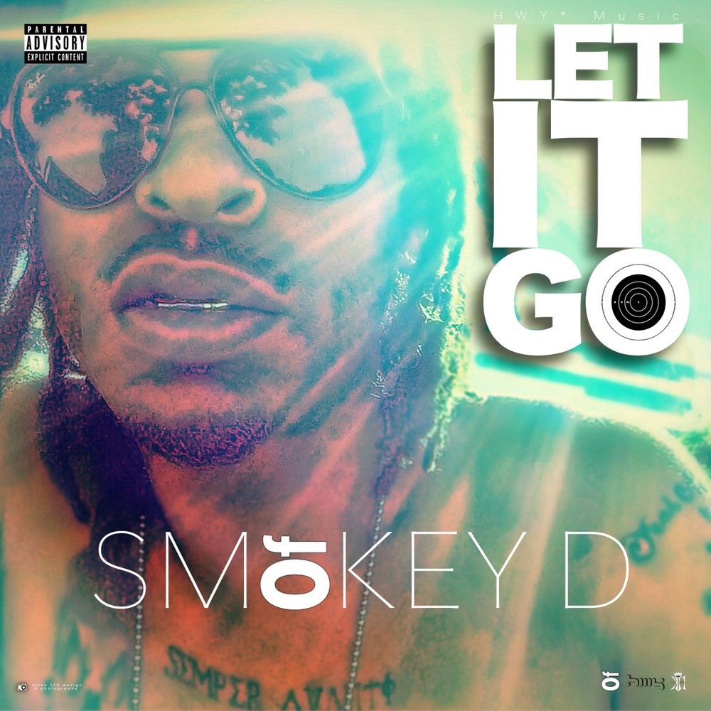 Let go single. Smoky d.