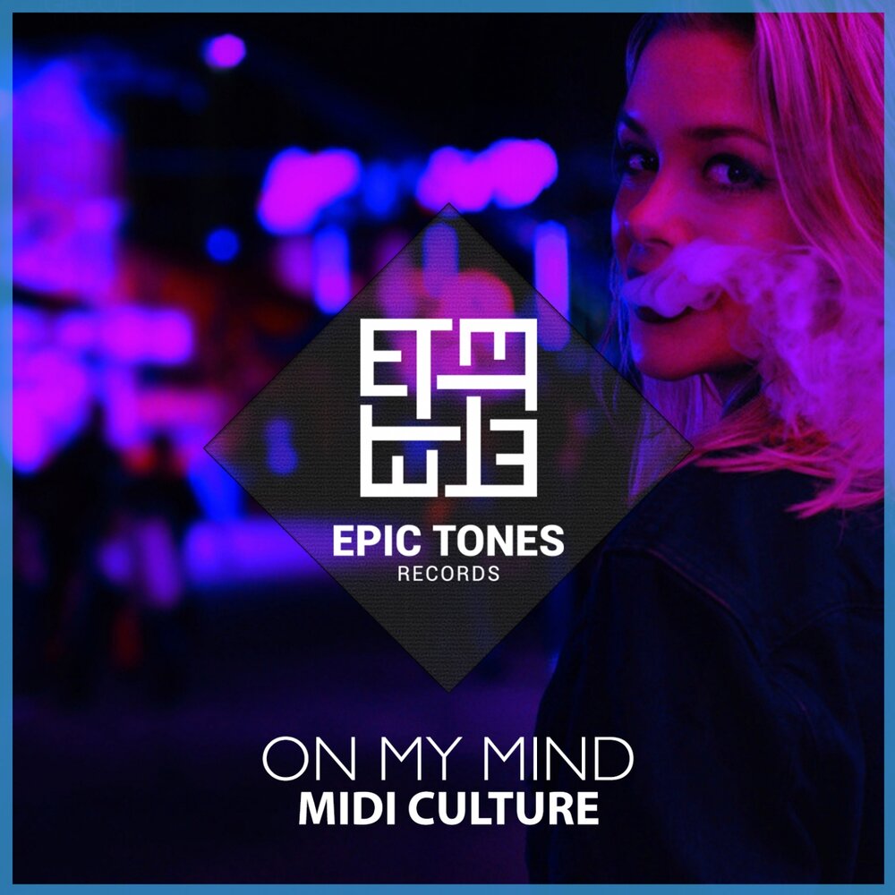 On my mind. Midi Culture. Oh Mammy Midi Culture. Midi Culture - Oh Mammy (Original Mix).