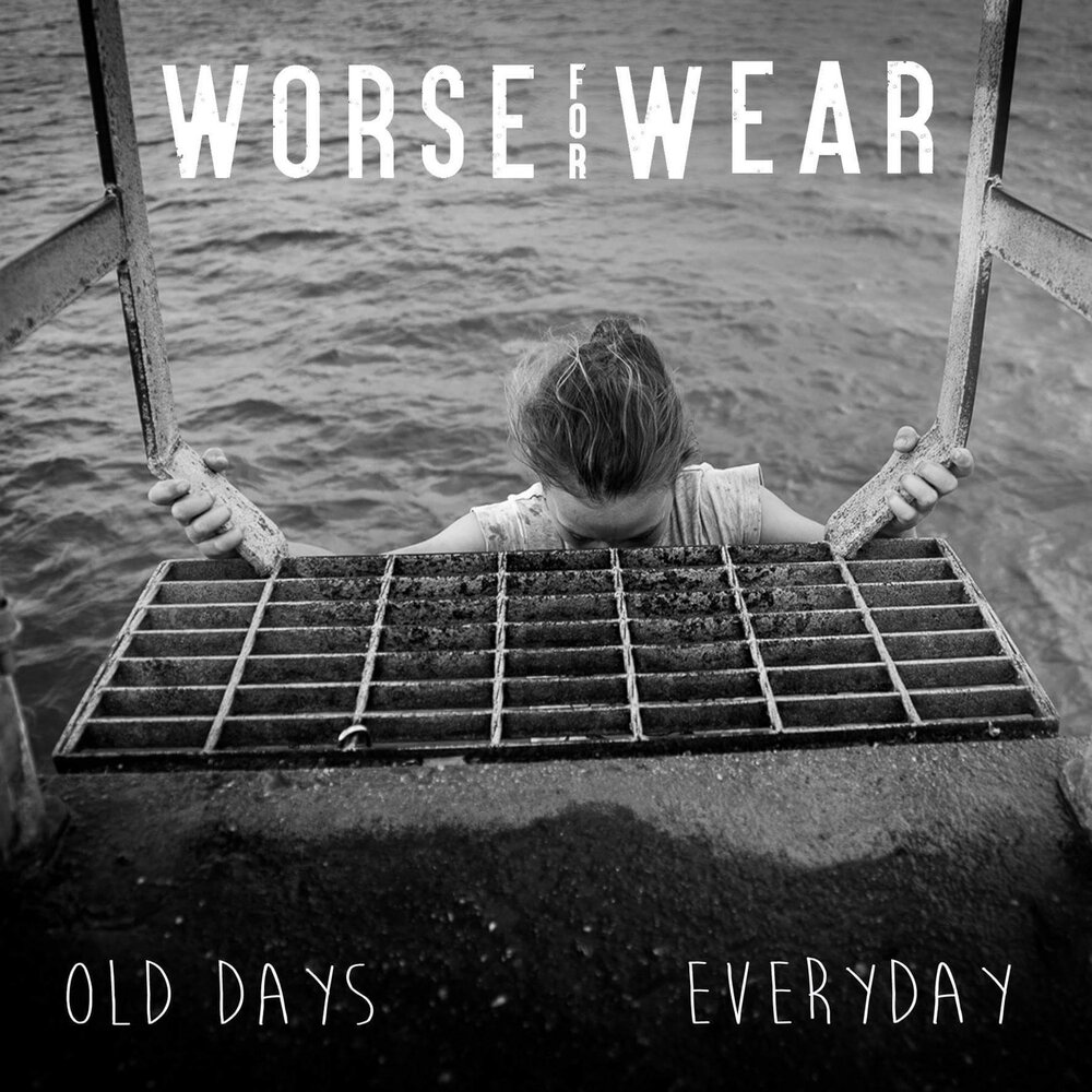 Bad for me. Old Days. Worse. Music for every Day.