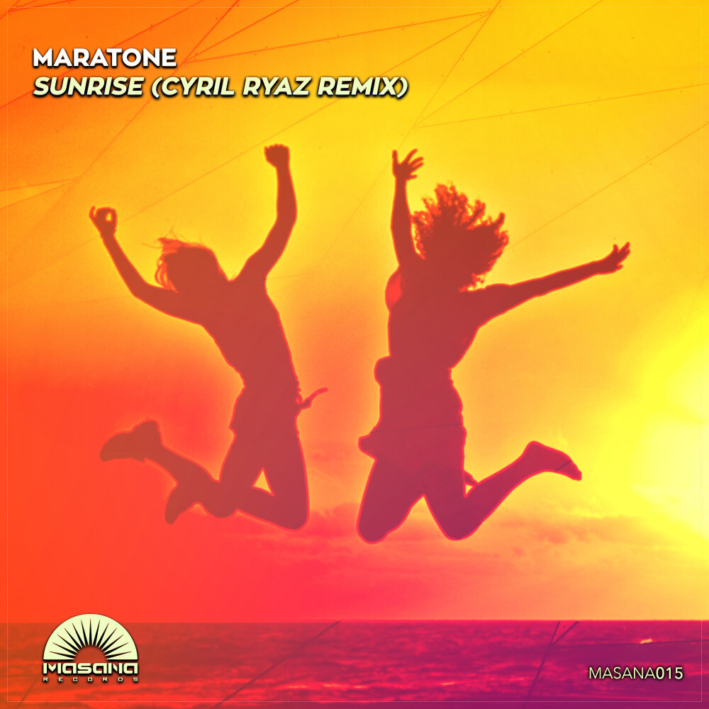 The sound of cyril remix. Maratone. Cyril Remix. Sunrise песня.