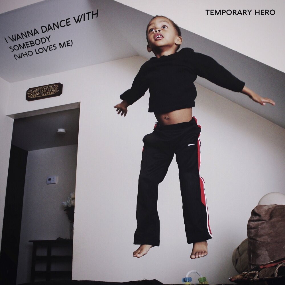 I wanna dance baby. Temporary Hero. Анастасия Андреева – "Dance with Somebody". I wanna Hero песня. Nooky with Somebody.