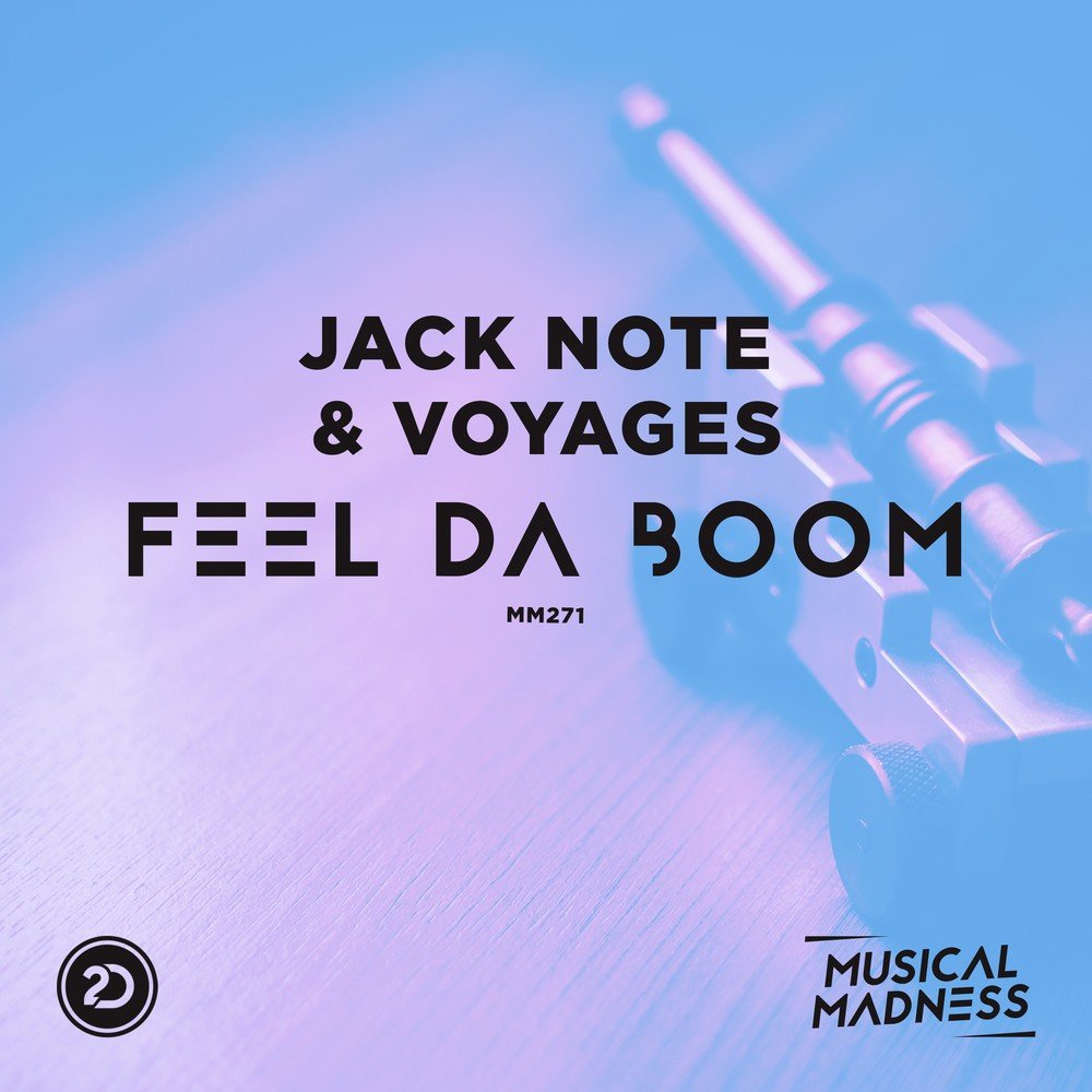 Feeling da da da. Бум бум мюзикл. JAC Voyage. Feel your Boom. Musical Madness 2 Dutch records.