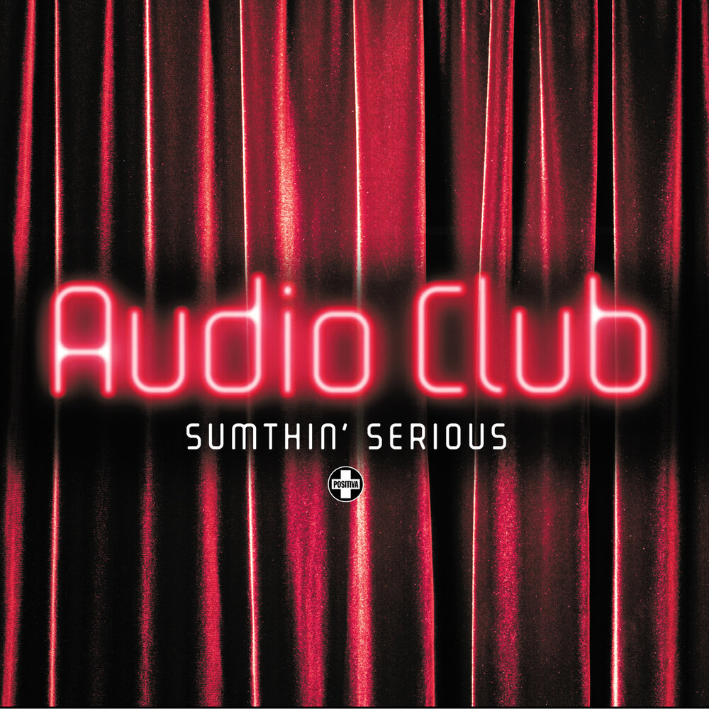 Audio club. Аудио клуб. Sumthin. Edit Audio [Remix]. Сед клуб аудио.