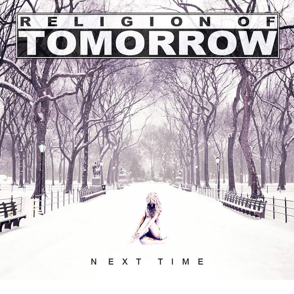 Tomorrow next. Religion of tomorrow.